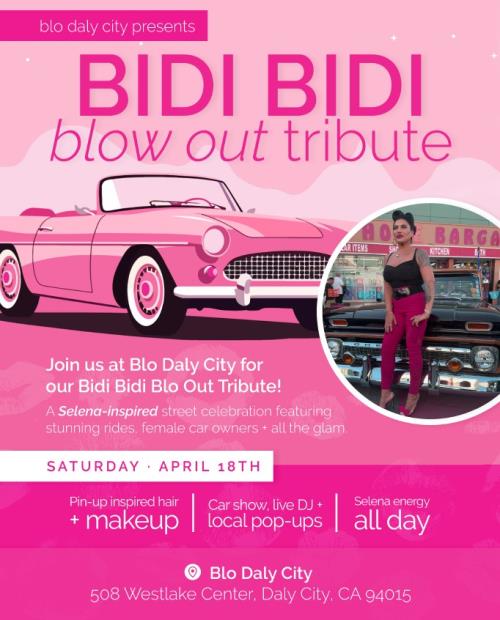 Blo Daly City Presents Bidi Bidi Blo Out Tribute (Graphic - Opens in an overlay)