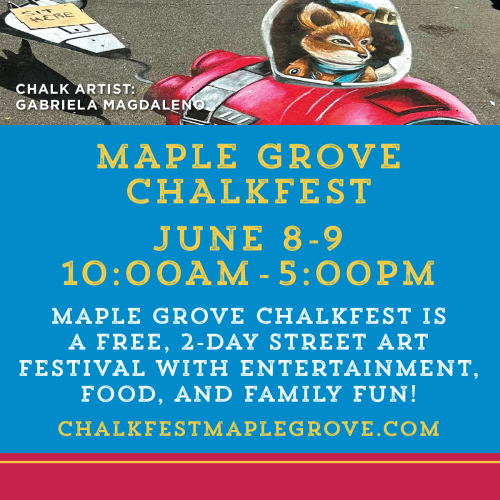 Maple Grove Chalkfest (Graphic - Opens in an overlay)